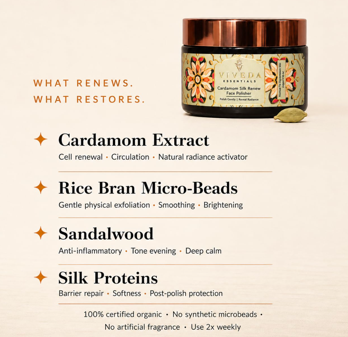 Cardamom Silk Renew Face Polisher